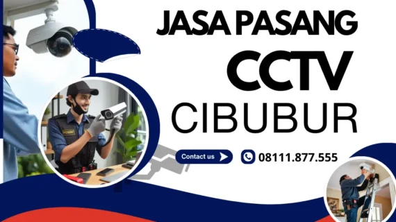 Optimalkan Keamanan Rumah dan Bisnis Anda dengan Jasa Pasang CCTV Cibubur