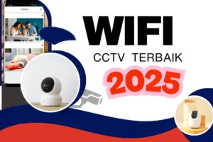 IP Kamera CCTV WiFi Terbaik 2025