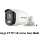 Harga CCTV Hikvision 5mp Outdoor